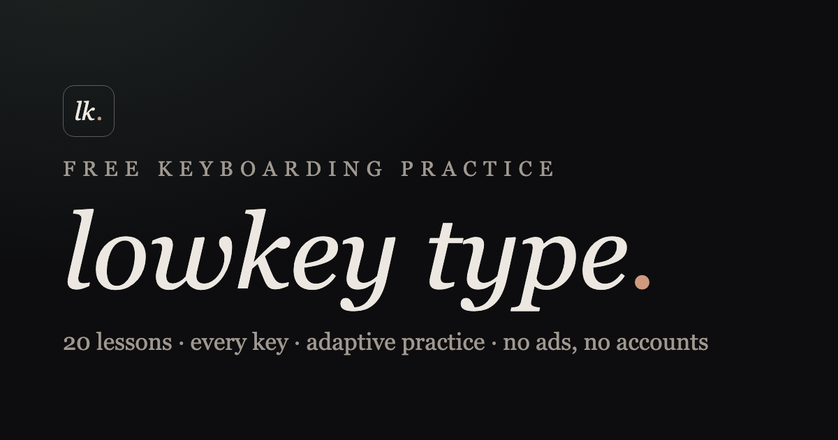 free typing practice — 15 touch-typing lessons · lowkey type